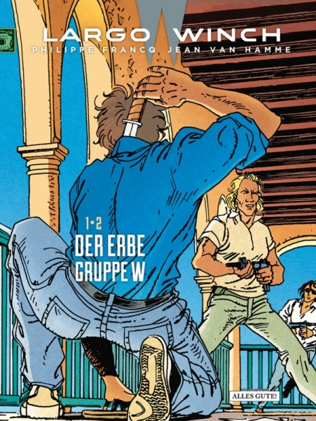 Largo Winch – Doppelband – 1 • 2 Der Erbe - Gruppe W
